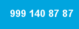 999 140 87 87